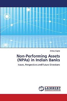 Non-Performing Assets (NPAs) in Indian Banks
