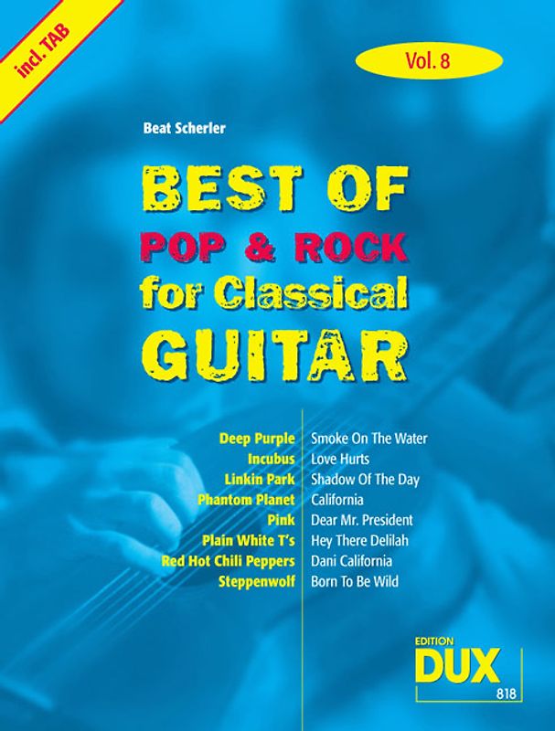 Best of Pop & Rock for Classical Guitar Vol. 8