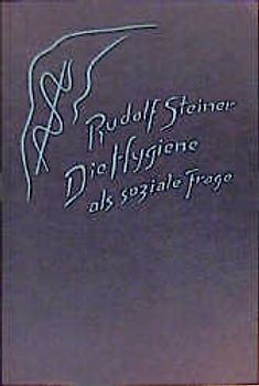 Die Hygiene als soziale Frage
