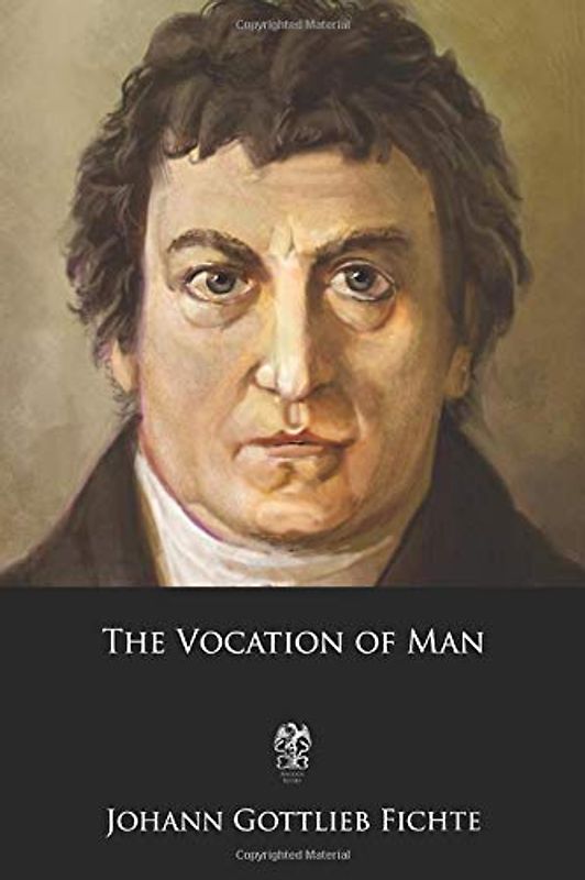 The Vocation of Man