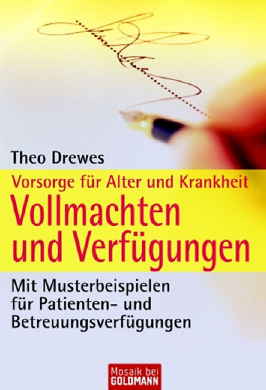 Vollmachten und Verfügungen