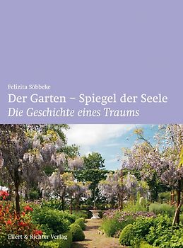 Der Garten – Spiegel der Seele