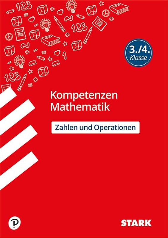 STARK Mathematik 3./4. Klasse - Kompetenzen - Zahlen und Operationen