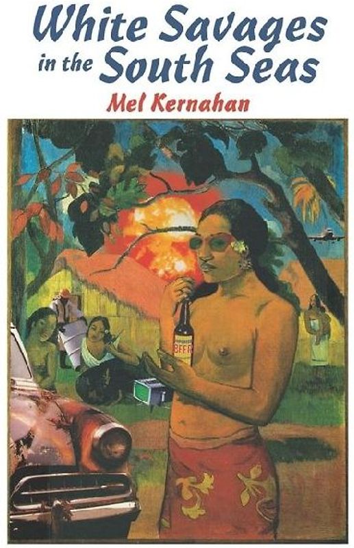 White Savages in the South Seas