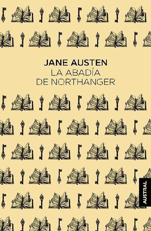La Abadía de Northanger (Novela) / Northanger Abbey (a Novel)