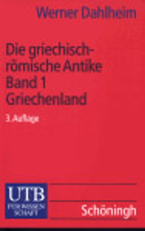 Die griechisch-römische Antike - Band 1