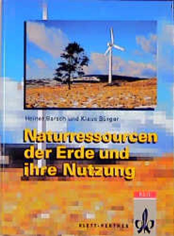 Naturressourcen der Erde und ihre Nutzung