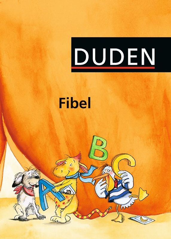 Duden Fibel - Westliche Bundesländer (außer Bayern) / Schülerbuch