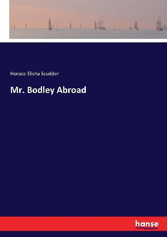 Mr. Bodley Abroad