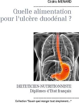 Quelle alimentation pour l'ulcère duodénal ?