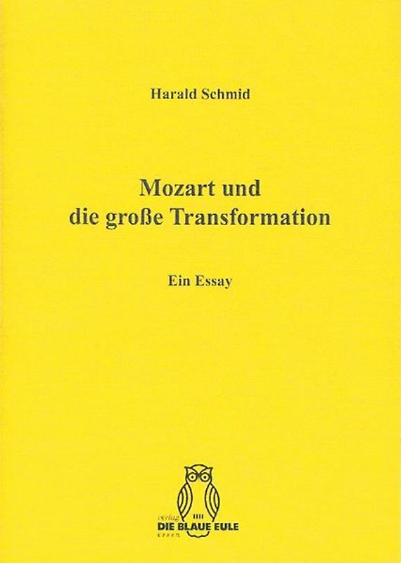 Mozart und die große Transformation