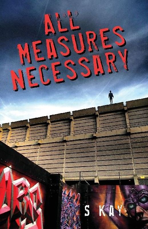 All Measures Necessary