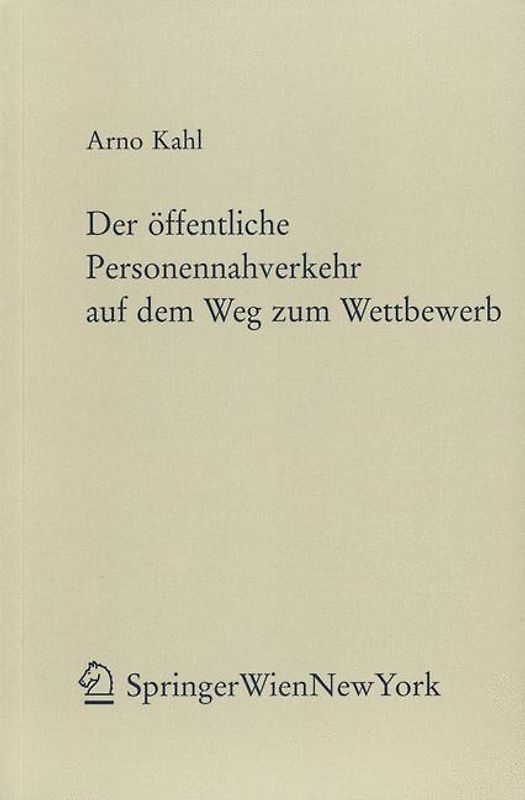 Der öffentliche Personennahverkehr auf dem Weg zum Wettbewerb