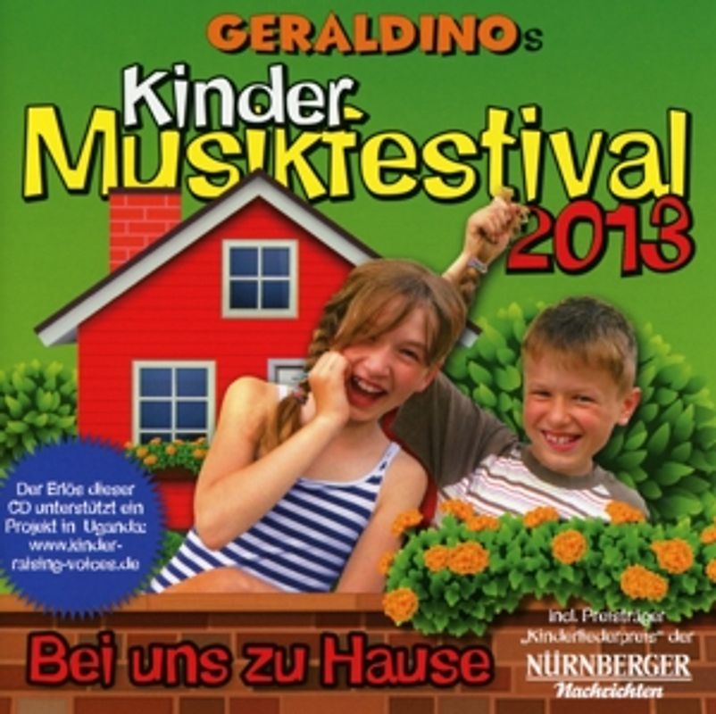 Geraldinos Kindermusikfestival 2013. Bei uns zu Hause