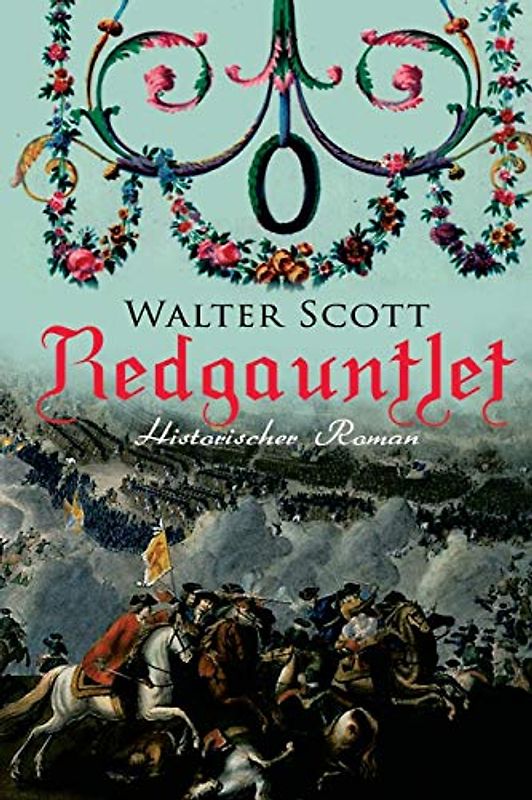 Redgauntlet (Historischer Roman): Geschichte aus dem 18. Jahrhundert