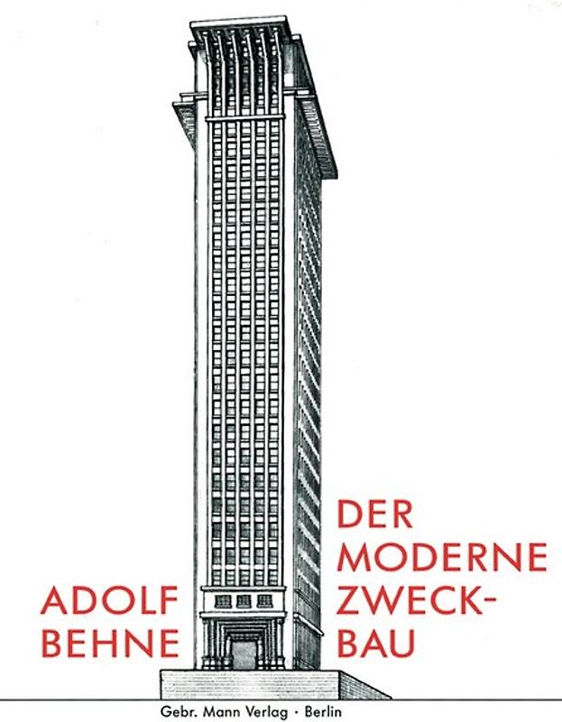 Der moderne Zweckbau