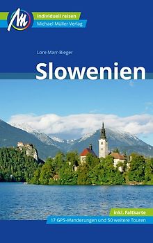 Slowenien Reiseführer Michael Müller Verlag
