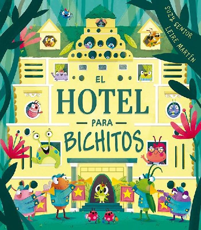 Hotel Para Bichitos, El