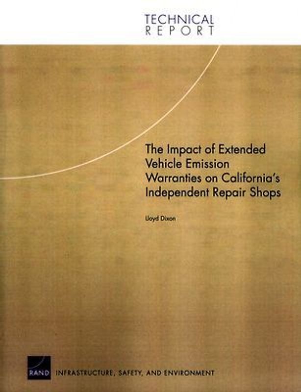 The Impact of Extended Vehicle Emission Warranties on California's Independent Repair Shops