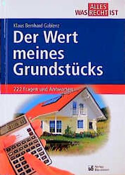 Der Wert meines Grundstücks