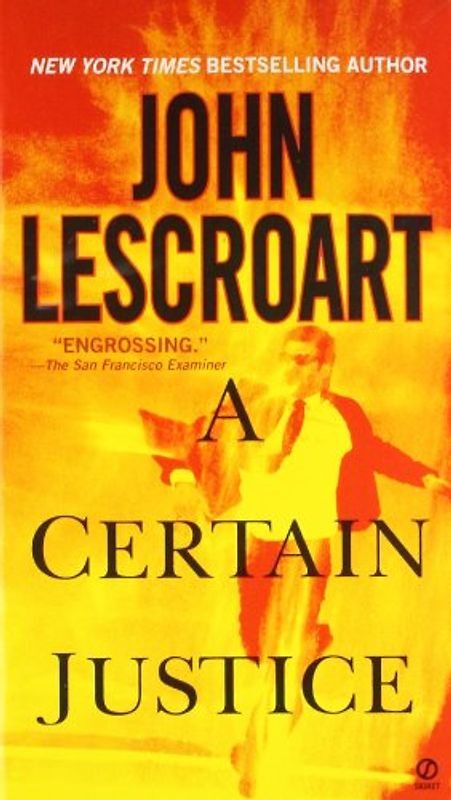 A Certain Justice (Abe Glitsky) - John Lescroart