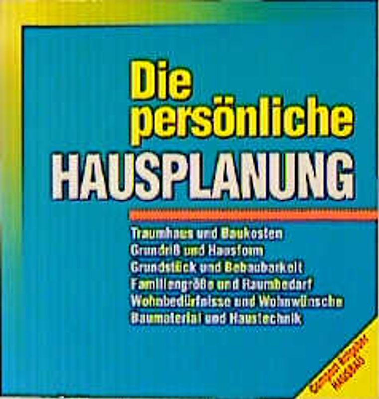 Die persönliche Hausplanung