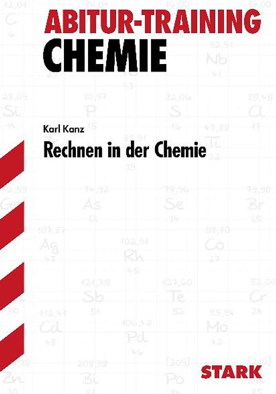 STARK Abitur-Training - Chemie Rechnen in der Chemie