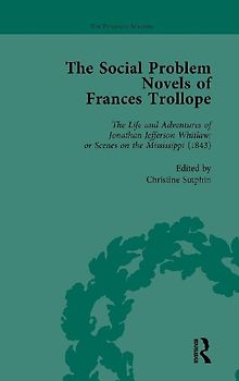 The Social Problem Novels of Frances Trollope Vol 1