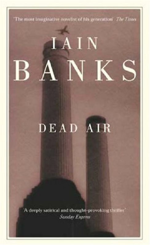 Dead Air - Iain Banks