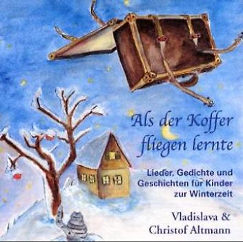 Als der Koffer fliegen lernte, 1 Audio-CD