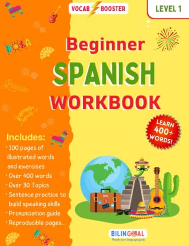 Beginner Spanish Workbook: Learn over 400 words! Level 1