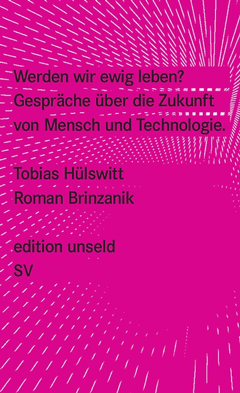 Werden wir ewig leben?