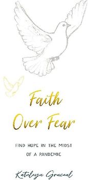 Faith Over Fear