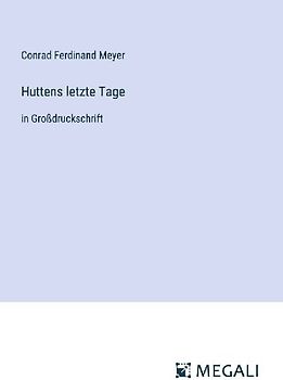 Huttens letzte Tage