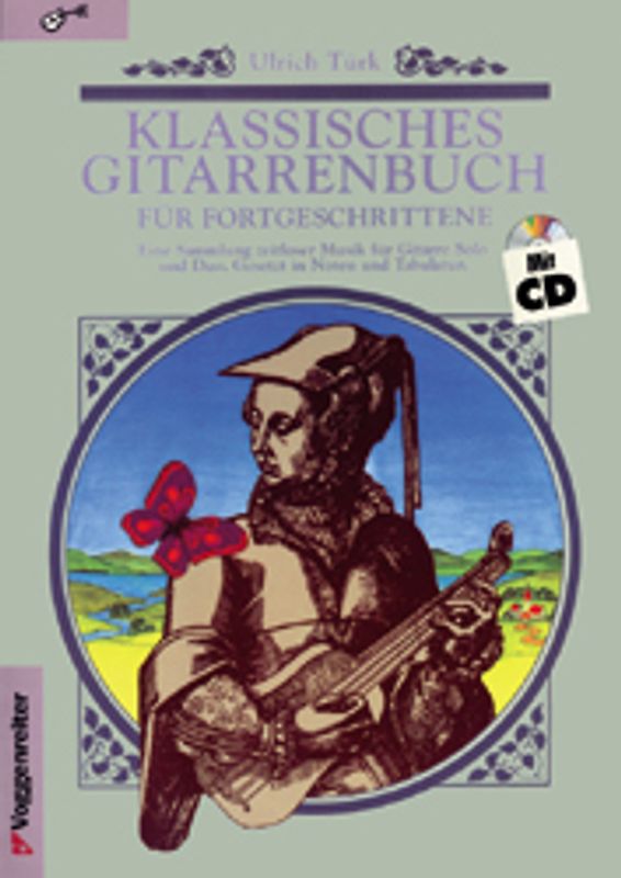 Klassisches Gitarrenbuch für Fortgeschrittene. In Noten und Tabulatur, mit CD-Audio, vielen Erläuterungen