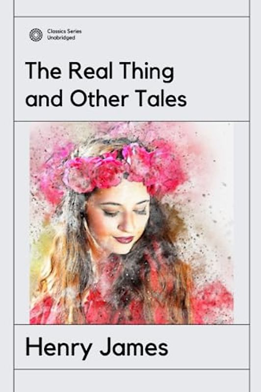 The Real Thing and Other Tales
