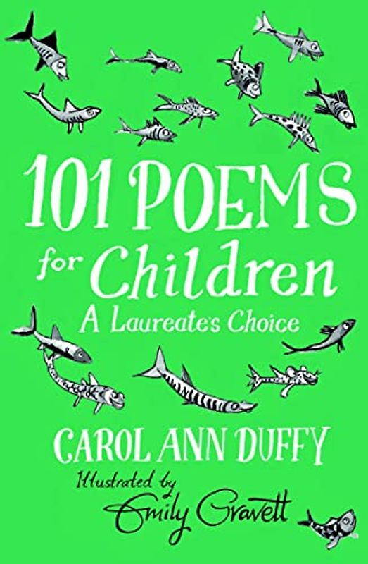 101 Poems for Children Chosen by Carol Ann Duffy: A Laureate's Choice