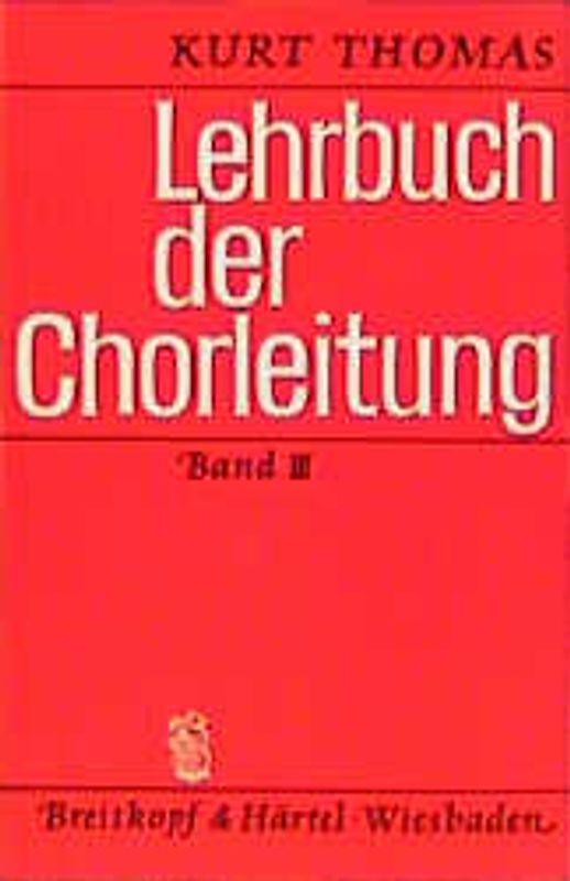Lehrbuch der Chorleitung