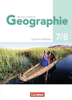 Mensch und Raum - Geographie Gymnasium Nordrhein-Westfalen - G8 - 7./8. Schuljahr