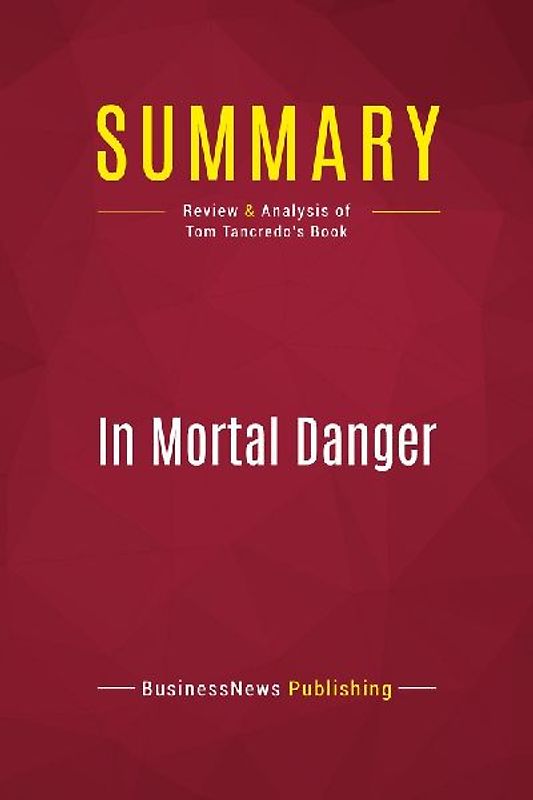 Summary: In Mortal Danger