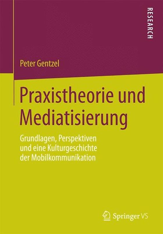 Praxistheorie und Mediatisierung