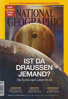 National Geographic: 07/2014 - Ist da draussen jemand? - Die Suche nach Leben im All [Taschenbuch]