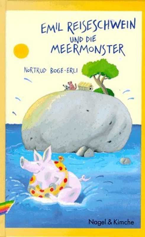 Emil Reiseschwein und die Meermonster