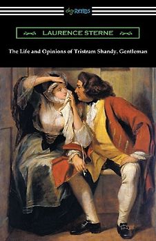 The Life and Opinions of Tristram Shandy, Gentleman