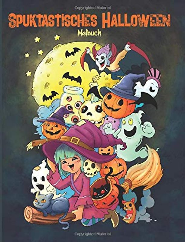 Spuktastisches Halloween — Malbuch: Ein Malbuch für Erwachsene und Kinder (Geschenke für Frauen, Jungen und Mädchen)