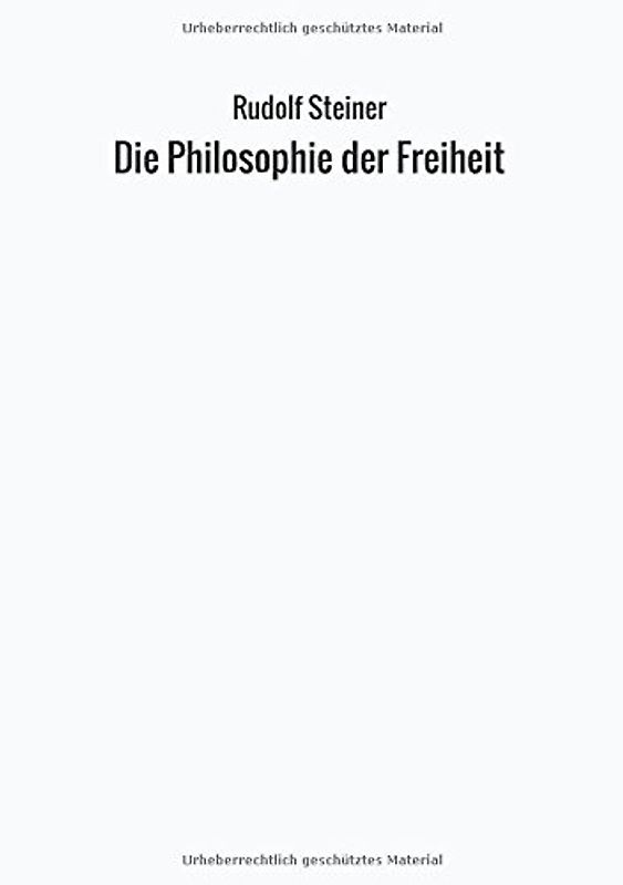 Die Philosophie der Freiheit