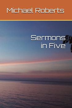 Sermons in Five