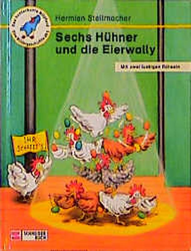 Sechs Hühner und die Eierwally