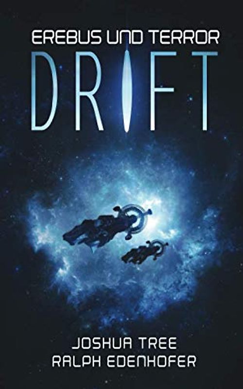 Erebus und Terror: Drift: Hard Science Fiction