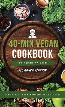 Sandhiya's High-Protein Vegan Meals